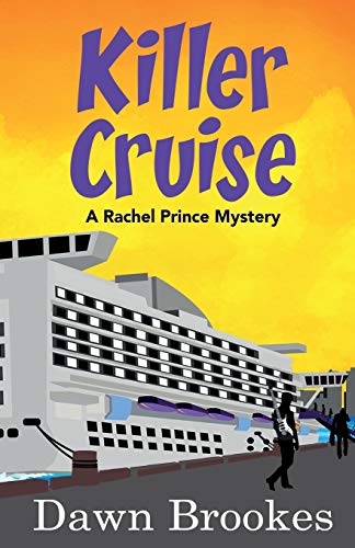 Killer Cruise (A Rachel Prince Mystery, Band 3)