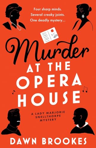 Murder at the Opera House (A Lady Marjorie Snellthorpe Mystery, Band 1) von Storm Publishing