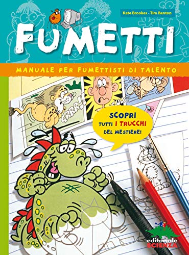Fumetti: Manuale per fumettisti di talento (Libri per fare)