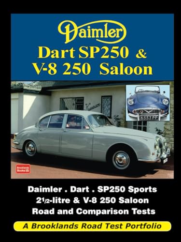 Daimler Dart SP250 & V-8 Saloon: Road Test Book von Brooklands Books