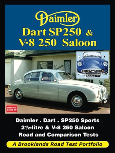 Daimler Dart SP250 & V-8 Saloon: Road Test Book von Brooklands Books