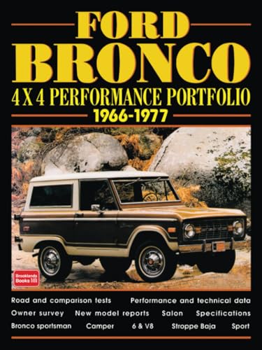 Ford Bronco 4X4 1966-1977 Performance Portfolio: Road Test Portfolio