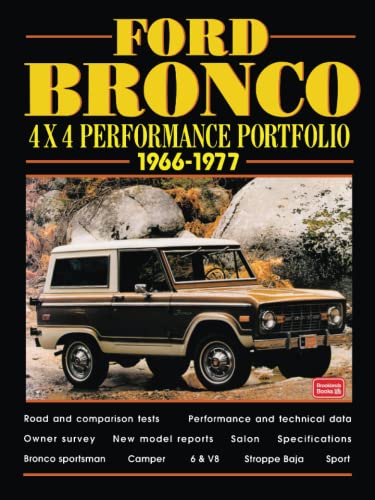 Ford Bronco 4X4 1966-1977 Performance Portfolio: Road Test Portfolio