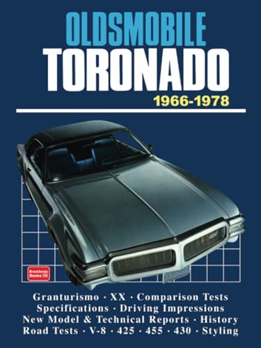 Oldsmobile Toronado 1966-1978: Road Test Book (Brooklands Books Road Tests Series)