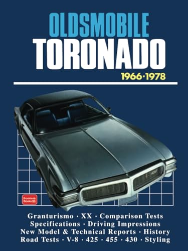 Oldsmobile Toronado 1966-1978: Road Test Book (Brooklands Books Road Tests Series)