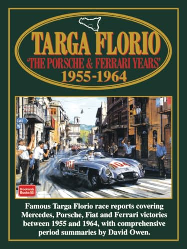 Targa Florio 'The Porsche and Ferrari Years' 1955-1964: Racing (Racing S.)