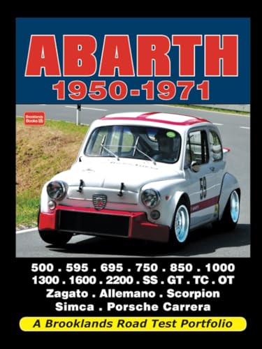 ABARTH 1950-1971: Road Test Book: A Brooklands Road Test Portfolio