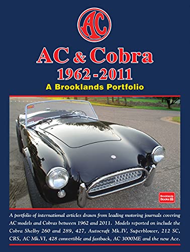 AC & Cobra 1962-2011 A Brooklands Portfolio: Road Test Book von Brooklands Books Ltd.
