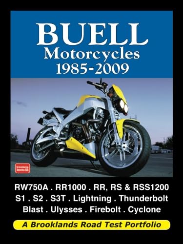 Buell Motorcycles 1985-2009: Road Test Book
