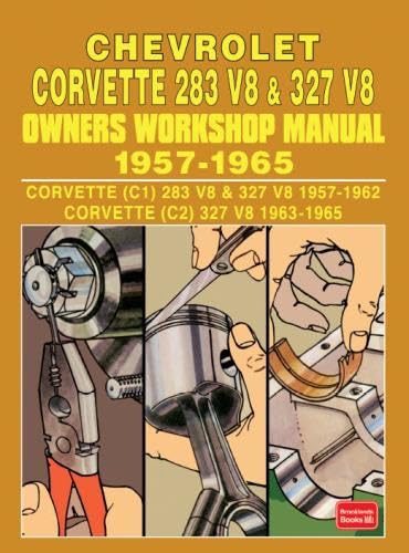 CHEVROLET CORVETTE 283 V8 & 327 V8 1957-1965 OWNERS WORKSHOP MANUAL
