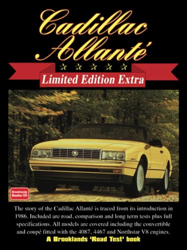 Cadillac Allanté Limited Edition Extra: Road Test Book: A Compilation of Road and Comparison Tests, Specification Data and Model Introductions Cadillac Allanté Limited Edition Extra: Road Test Book: A Compilation of Road and Comparison Tests, Specification Data and Model Introductions