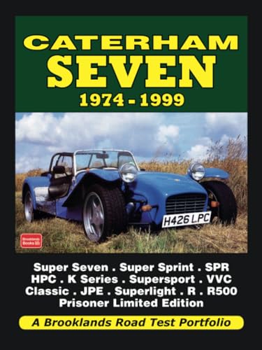 Caterham Seven 1974-1999: Road Test Book (Road Test Portfolio)