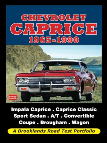 Chevrolet Caprice 1965-1990: Road Test Book (Road Test Portfolio)