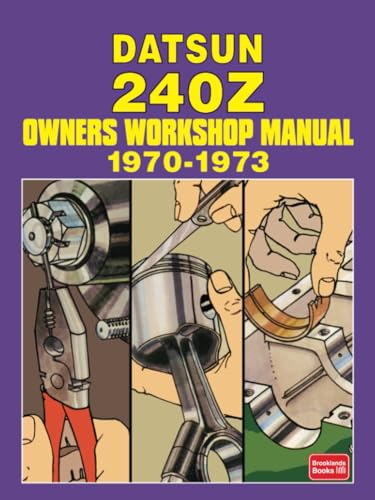 DATSUN 240Z 1970-1973 Owners Workshop Manual