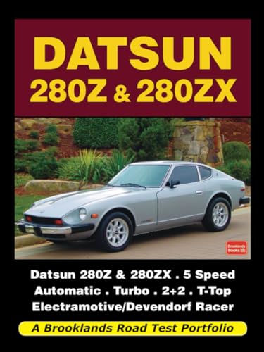 Datsun 280Z & 280ZX: Road Test Book Datsun 280Z & 280ZX: Road Test Book von Brooklands Books