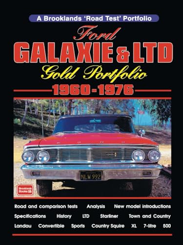 FORD GALAXIE & LTD 1960-1976 GOLD PORTFOLIO: Road Test Book von Brooklands Books Ltd