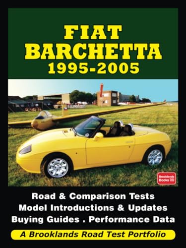 Fiat Barchetta 1995-2005: Road Test Book (Road Test Portfolio) von Brooklands Books Ltd