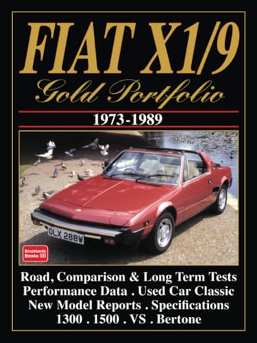Fiat X1/9 Gold Portfolio 1973-1989: Road Test Book von Brand: Brooklands Books Ltd