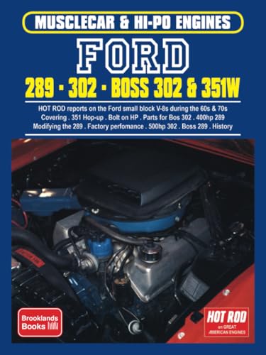 Ford 289 • 302 • Boss 302 & 351W: Engine Book (Hot Rod on Great American Engines Series)