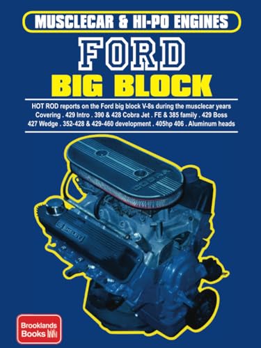 Ford Big Block: Engine Book (Musclecar & Hi-Po Engines)