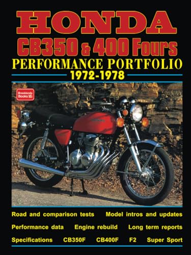 HONDA CB350 & 400 Fours Performance Portfolio 1972-1978: Road Test Book (Performance Portfolio Series)