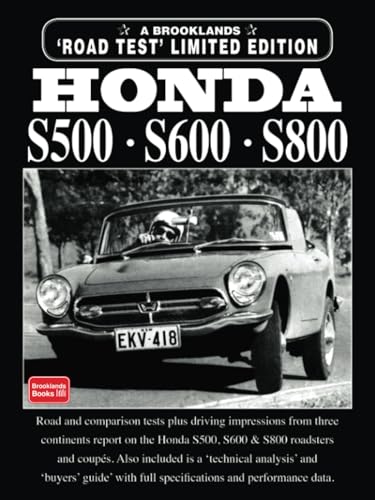 HONDA S500 . S600 . S800 LIMITED EDITION: Road Test Book von Brooklands Books Ltd.