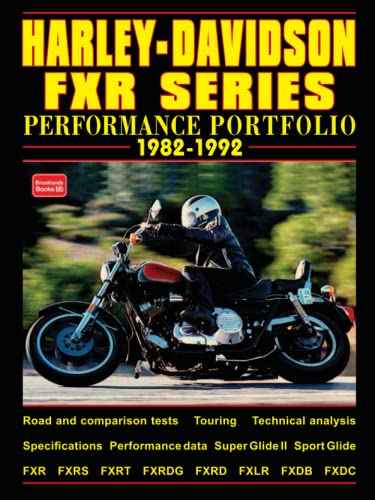 Harley-Davidson FXR Series 1982-1992: Road Test Book (Performance Portfolio) von Brooklands Books Ltd.