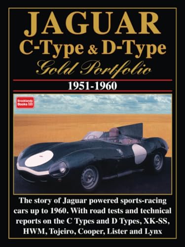 JAGUAR C-TYPE & D-TYPE GOLD PORTFOLIO 1951-1960 JAGUAR C-TYPE & D-TYPE GOLD PORTFOLIO 1951-1960
