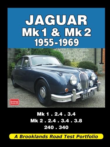 Jaguar Mk 1 and Mk 2 1955-1969 Road Test Portfolio von Brooklands Books Ltd