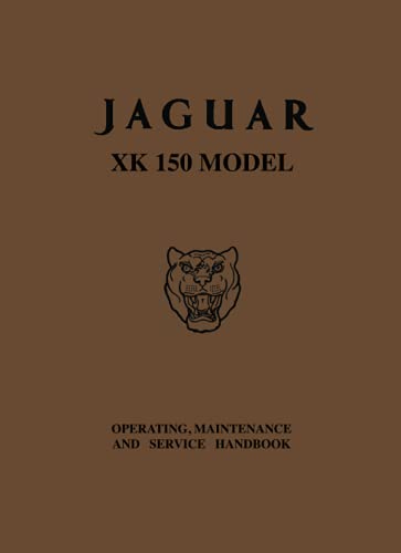 Jaguar XK150 Model: Part No. E/111/2 (Official Owners' Handbooks)