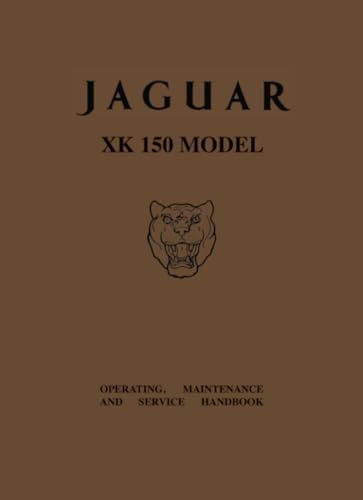 Jaguar XK150 Model: Part No. E/111/2 (Official Owners' Handbooks)