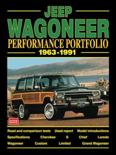 Jeep Wagoneer Performance Portfolio 1963-1991: Road Test Book von Brooklands Books Ltd.