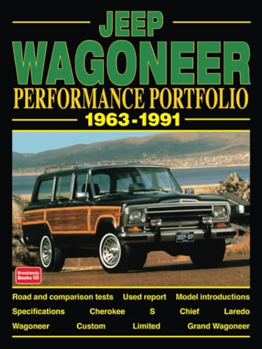 Jeep Wagoneer Performance Portfolio 1963-1991: Road Test Book von Brooklands Books Ltd.