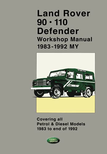 LAND ROVER 90 . 110 Defender 1983-1992 Workshop Manual: Part no. SLR621ENWM, SLR 621 EN WS 1 and SLR 621 EN WS 2. (Official Workshop Manuals) von Brooklands Books