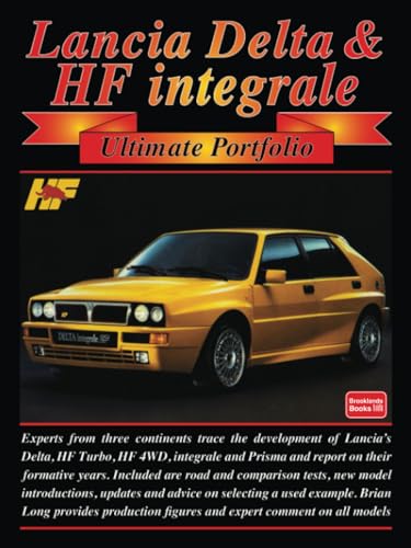 Lancia Delta & HF integrale Ultimate Portfolio von Brooklands Books