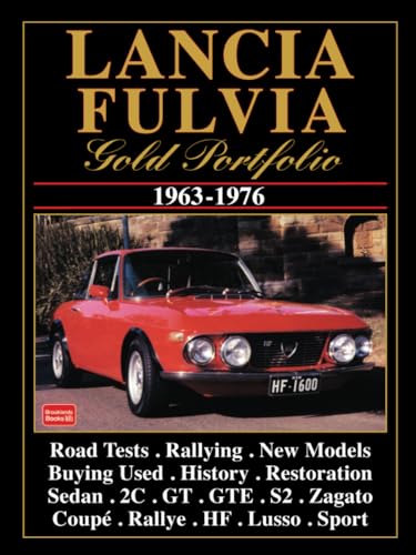 Lancia Fulvia Gold Portfolio 1963-1976: Road Test Book von Brooklands Books