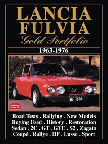 Lancia Fulvia Gold Portfolio 1963-1976: Road Test Book