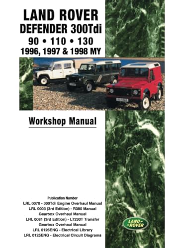 Land Rover Defender 300Tdi 90. 110 . 130 1996, 1997 & 1998 MY Workshop Manual von Brooklands Books