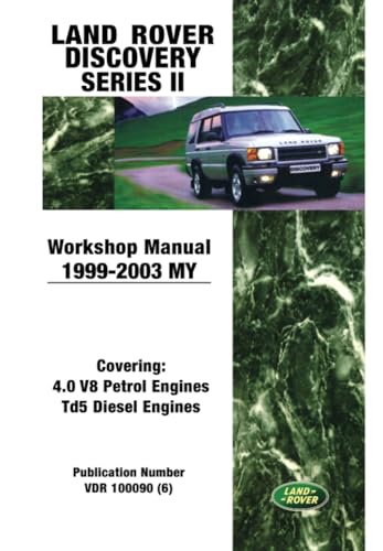 Land Rover Discovery Series 2 Workshop Manual 1999-2003 MY: VDR 100090 (6) (Land Rover Workshop Manuals)