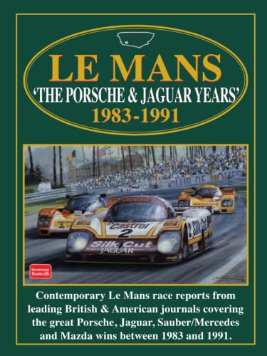 Le Mans 'The Porsche & Jaguar Years' 1983-1991 (Racing Series)