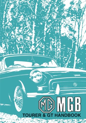 MG MGB Tourer & GT Handbook: AKD7598: Owners' Handbook von Brooklands Books