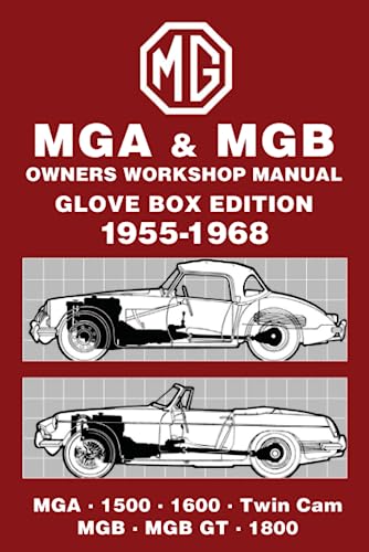 MGA and MGB Owners Workshop Manual Glovebox Edition 1955-1968: Owners Manual von Autobooks Ltd.