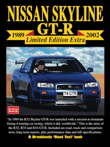 NISSAN SKYLINE GT-R 1989-2002 LIMITED EDITION EXTRA: Road Test Book von Brooklands Books Ltd.