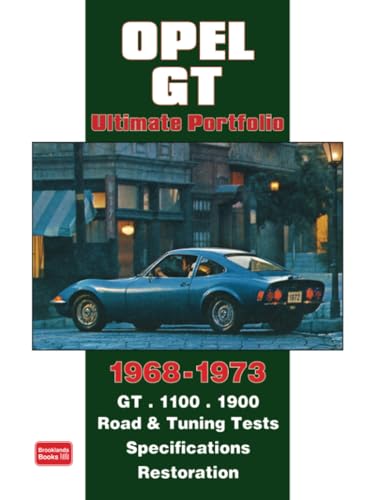 OPEL GT Ultimate Portfolio 1968-1973 von Brand: Brooklands Books Ltd