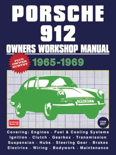 Porsche 912 Owners Workshop Manual 1965-1969 von Brooklands Books