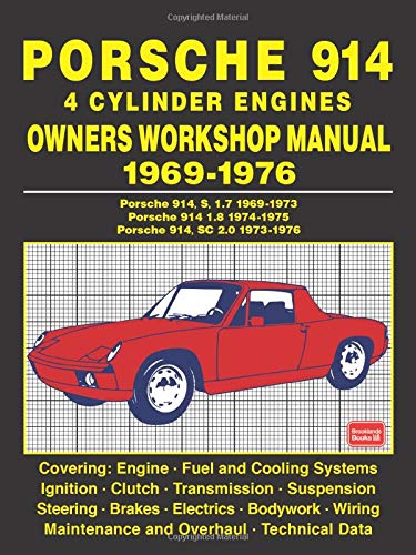 Porsche 914 4 Cylinder Engines Owners Workshop Manual 1969-1976 von Brooklands Books Ltd.