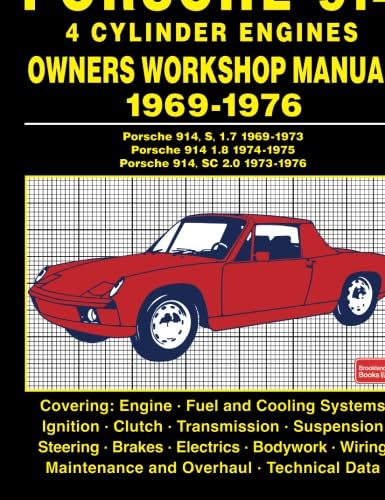 Porsche 914 4 Cylinder Engines Owners Workshop Manual 1969-1976 von Brooklands Books Ltd.