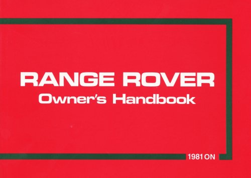 Range Rover 1981/82 (Official Handbooks)