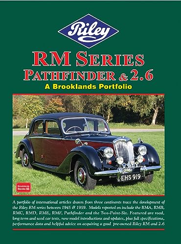 Riley RM Series Pathfinder & 2.6: Road Test Book