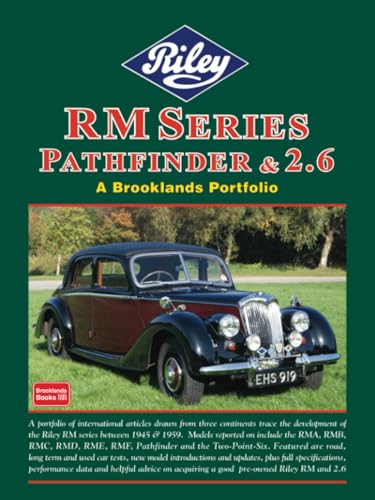 Riley RM Series Pathfinder & 2.6: Road Test Book